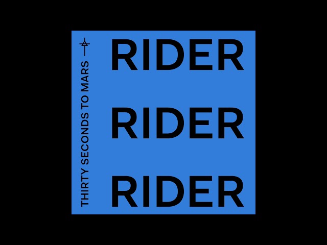 Thirty Seconds To Mars - Rider (Official Audio)