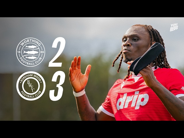 Worthing FC 2-3 Boreham Wood | Match Highlights