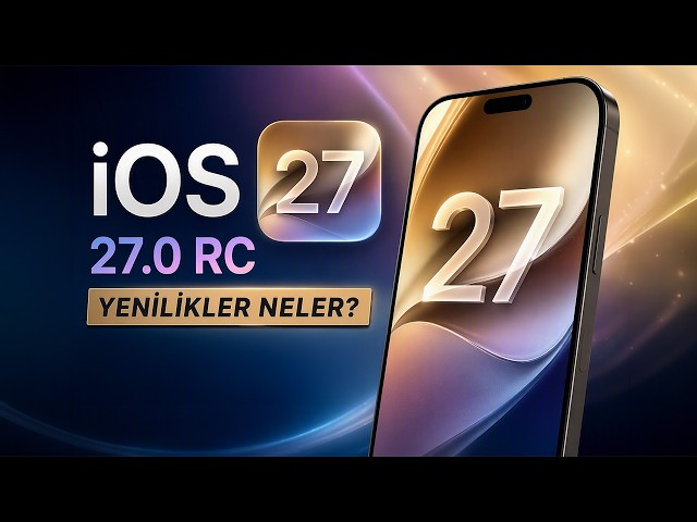iOS 27 RC Update Released! Here Are All the New Features!