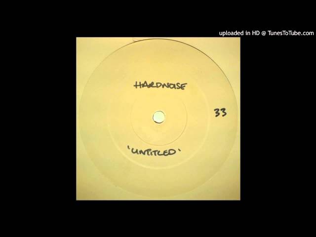Hardnoise - Untitled (Original Version) 1989 White Label