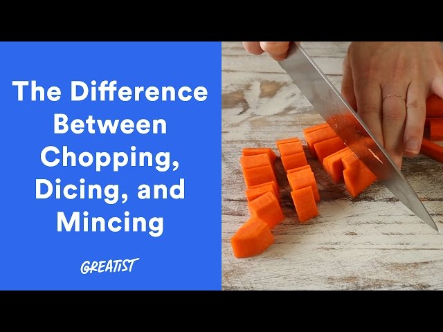 The Difference Between Chopping, Dicing, and Mincing