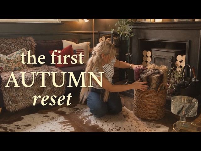 A Big Autumn Reset 🍂 🧺 | Preparing Our Home for Cosy Season
