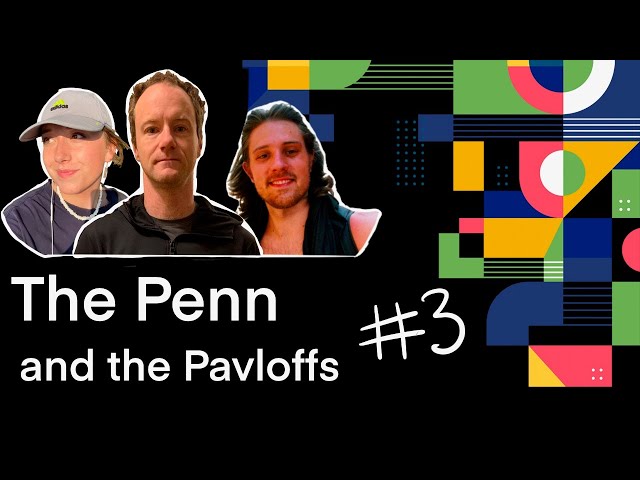 Hot questions from a generation quiz!--The Penn and the Pavloffs S:1 Ep:3