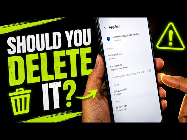 Android Developer Verifier Explained — Should You Delete It?