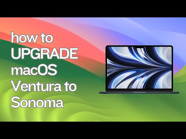 How to Upgrade your Macbook to the latest macOS | macOS Ventura to macOS Sonoma