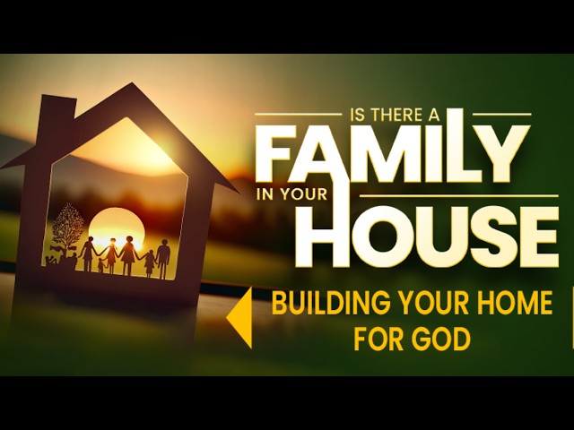 Building A Home For God | 24-05-2026