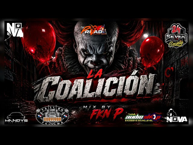 LA COALICIÓN MIXTAPE BY EL FKN P - DJ NOVA #PANAMA #PLENA #2026