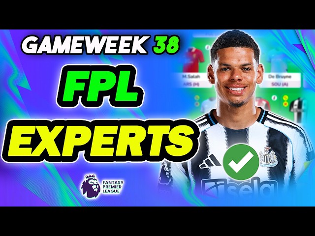 6 PLAYERS FPL EXPERTS ARE BUYING IN GAMEWEEK 38 👀 | Fantasy Premier League 2025/26