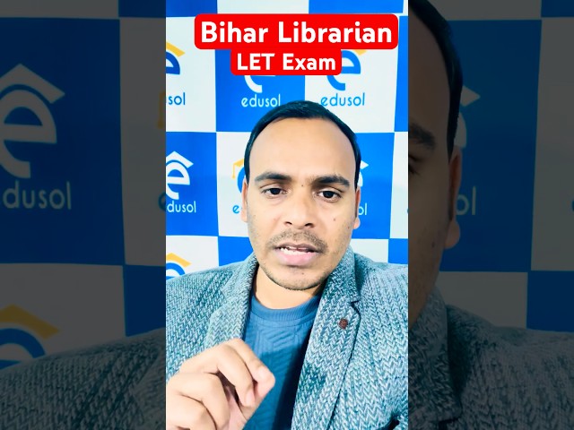 Bihar Librarian Vacancy 2026 #edusol #biharlibrarian #biharlibrarianupdate #biharlibrariannews