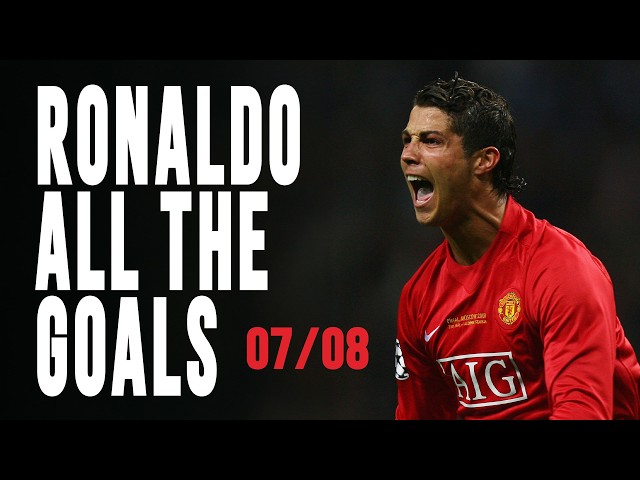 Cristiano Ronaldo: All The Goals 2007/08