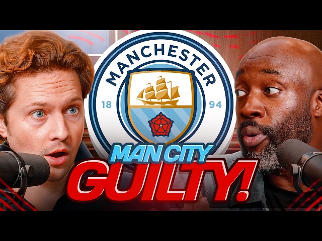 MAN CITY FOUND GUILTY! 🚨