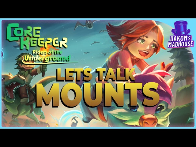 Everything I Know About Mounts | Core Keeper 1.3