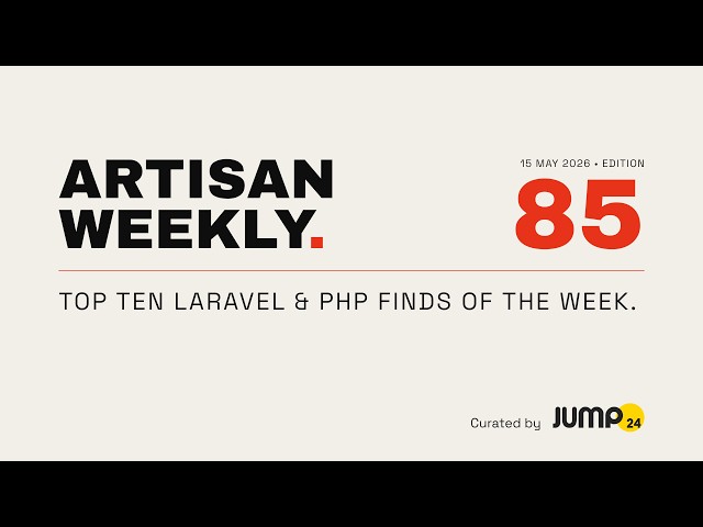 Artisan Weekly Edition 85 - 22nd May 2026