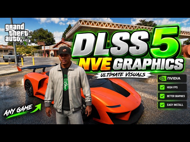 DLSS 5 + NVE Graphics in GTA 5 | Full Installation Tutorial