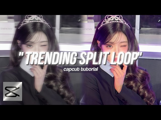 "TRENDING SPLIT LOOP" capcut editing tutorial
