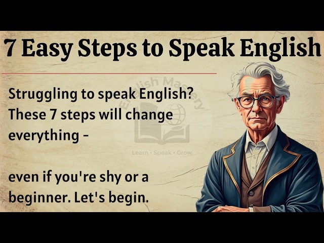7 EASY STEPS TO SPEAK ENGLISH FLUENTLY || Learn English Through Motivation 🔥 || Level 3 English