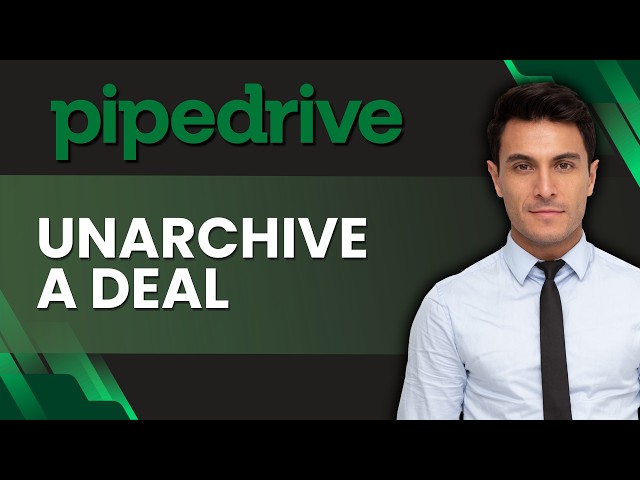 How to Unarchive a Deal in Pipedrive | Tutorial 2026