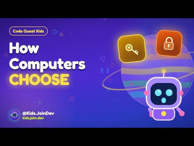 How Do Computers Make Choices? If / Else for Kids with Bit the Robot