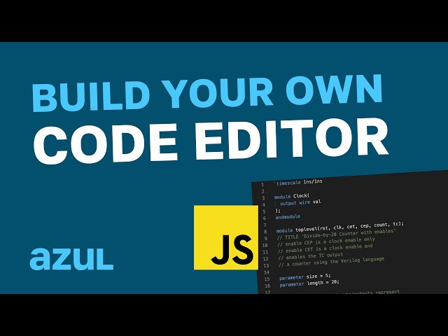 JavaScript - 3 Ways to Build Your Own Code Editor