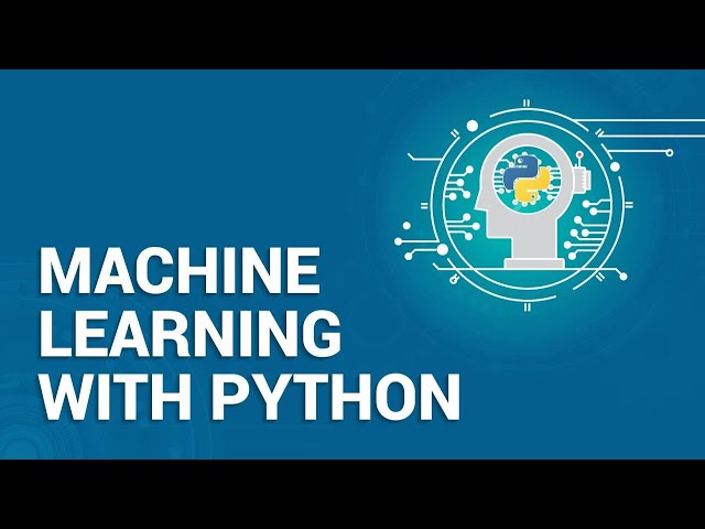 Machine Learning with Python | Machine Learning Tutorial for Beginners