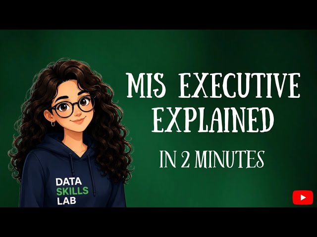 MIS Executive explained in 2 minutes l workflow, salary l  Dataskillslab 