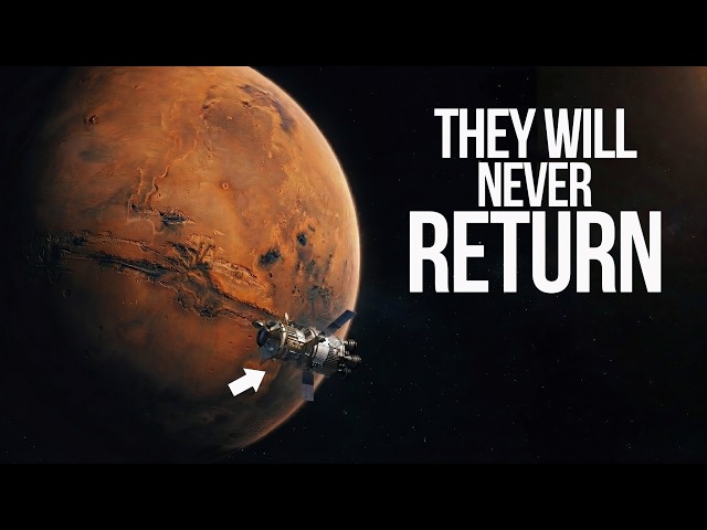 Why the First Humans on Mars Will Never Come Back