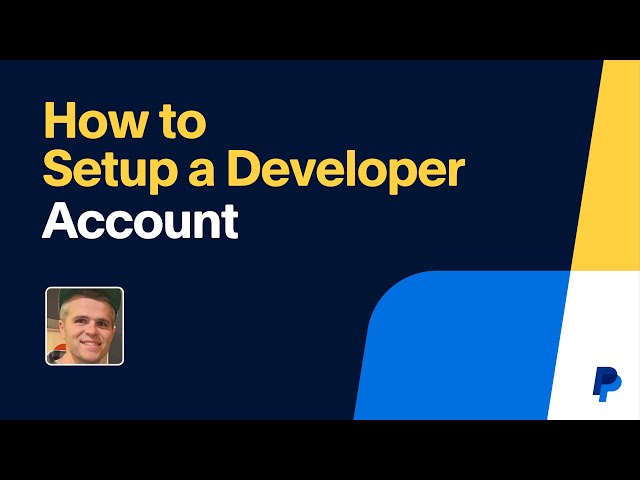 How to Set Up a Developer Account