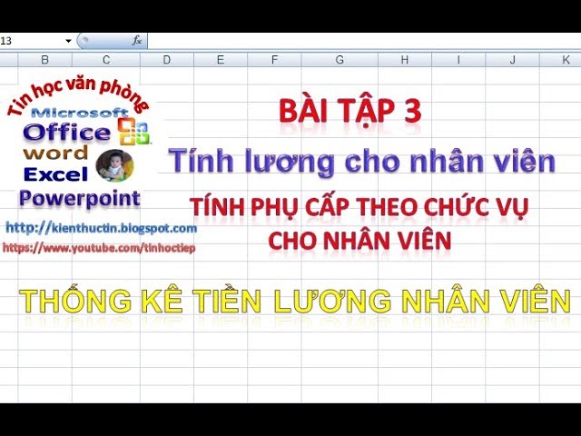 Bài tập excel 3: Bảng Tính tiền lương, phụ cấp chức vụ cho nhân viên trong excel