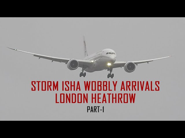 Storm Isha Wobbly Landings at London Heathrow with Flight details and ATC - Part 1