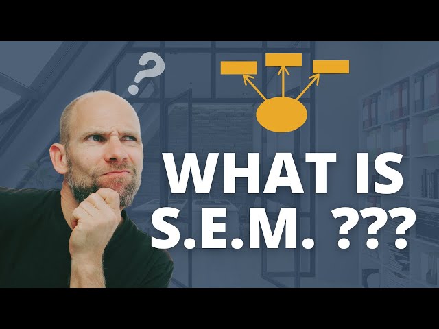 What is Structural Equation Modeling?