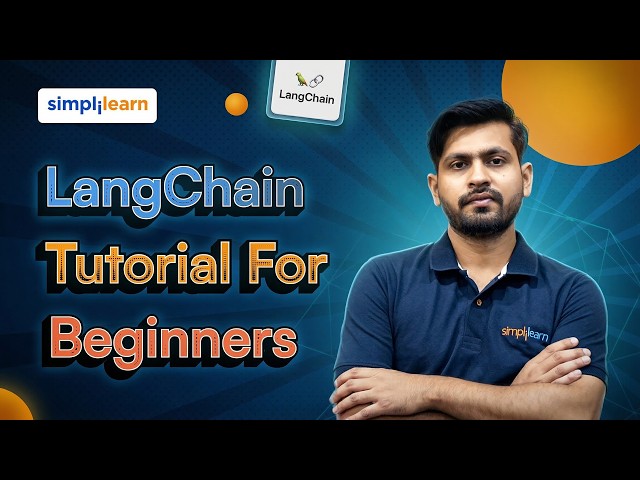 LangChain Tutorial For Beginners 2026 | LangChain Crash Course | LangChain Tutorial | Simplilearn