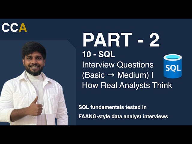 10 SQL Interview Questions That Expose Weak Analysts (Part 2)
