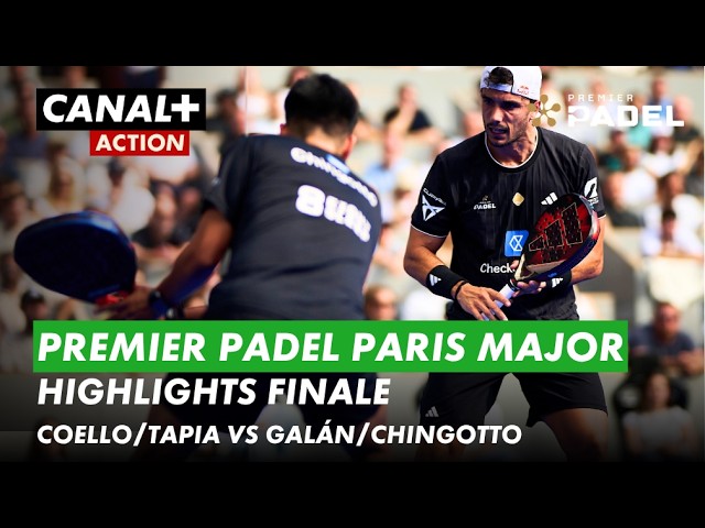 Premier Padel Paris Major Highlights | Finale mannen | Coello/Tapia vs Galán/Chingotto