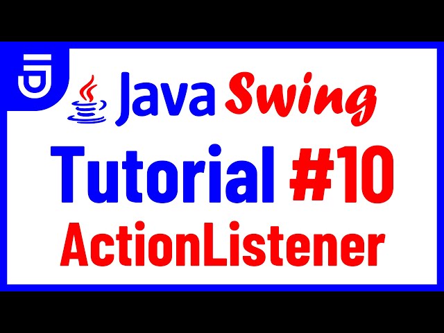 ActionListener | Java Swing Tutorial for Beginners