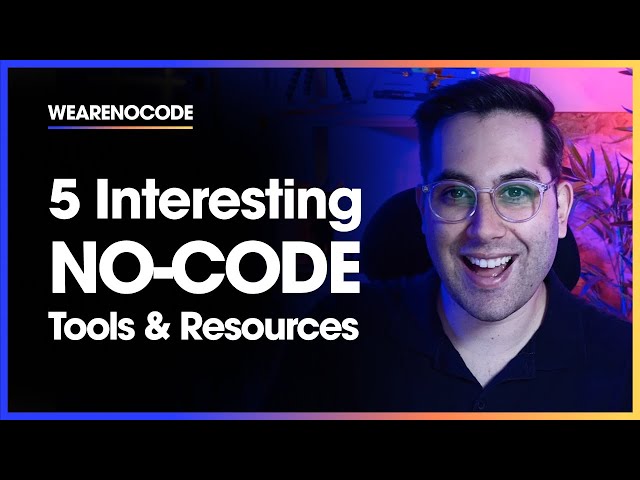 5 FREE NO-CODE TOOLS & Resources You [NEED TO KNOW]