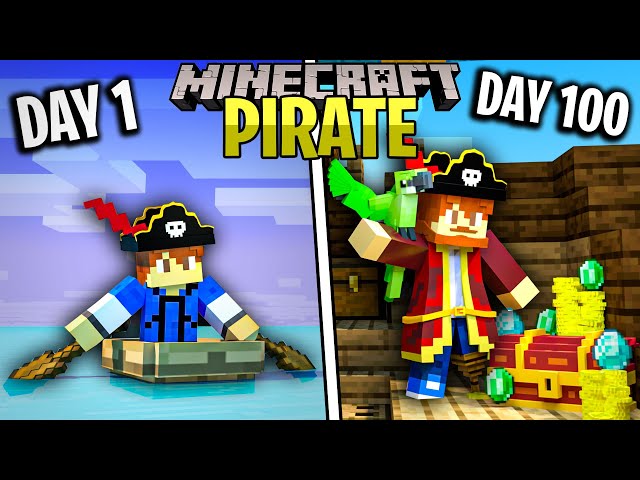 I survived 100 Days as a Pirate in Minecraft