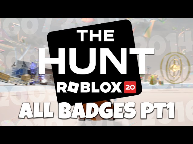 Getting All The Hunt: Roblox 20 Event Badges!