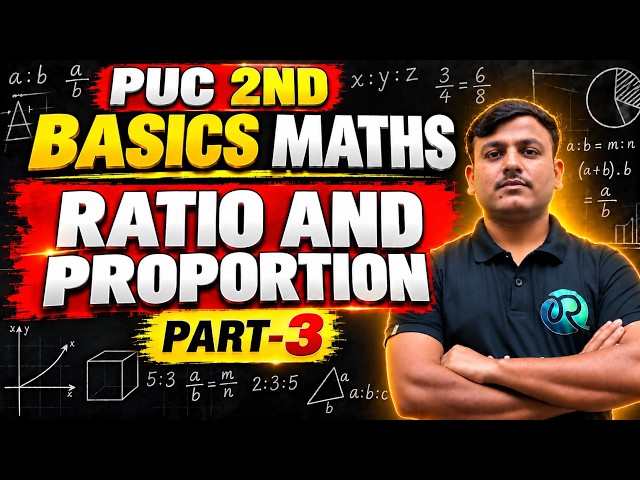PUC 2nd Basics Maths | Ratio and Proportion | Part 3 | 2nd PUC Maths Complete Class