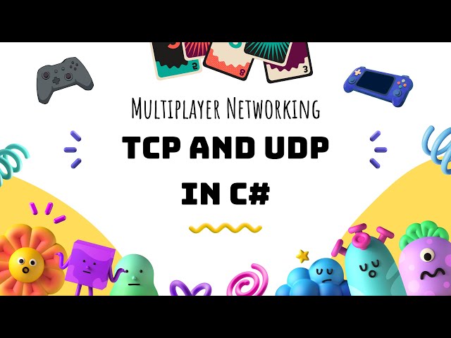 How to Transfer Data With TCP and UDP Using C# (Game Networking Basics Part 2)