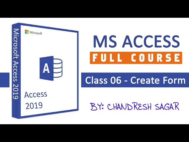 MS Access: Class 06 - How to Create Forms | Hindi/Urdu | KB Tech India