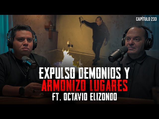 I Expel Demons and Harmonize Places Ft @OctavioElizondoOFICIAL
