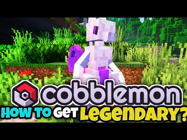 How to Get Legendary Pokémon in Cobblemon? (Mewtwo, Mew & More!)