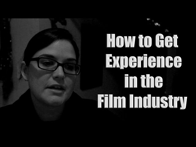How to Get Film Set Experience