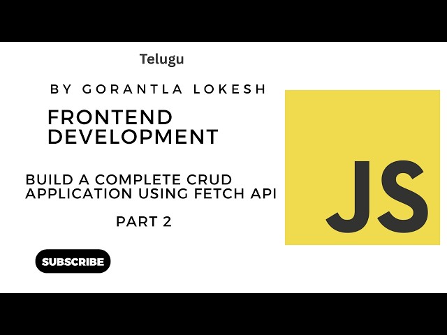 JavaScript Tutorial For Intermediate #31: Build a Complete CRUD Application using Fetch API - Part 2
