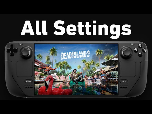 Dead Island 2 on Steam Deck OLED | All Settings | FSR 4 & LSFG