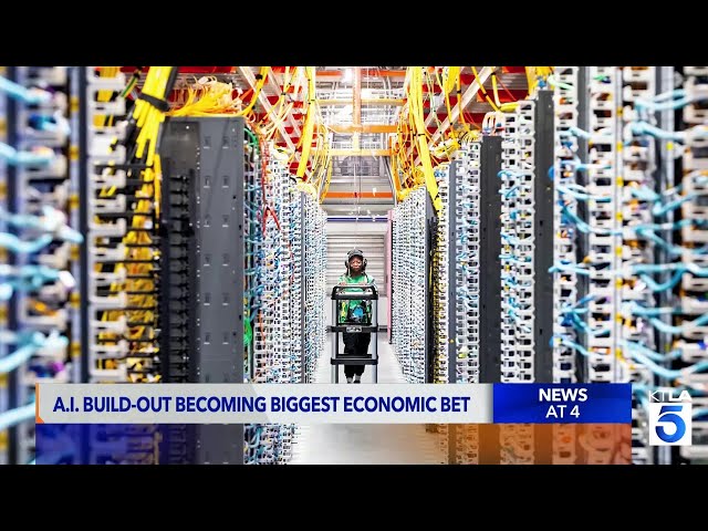 A.I. buildout becoming biggest economic bet