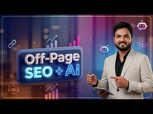 Off-Page SEO Full Tutorial with AI | Backlinks, Link Building in AI Era