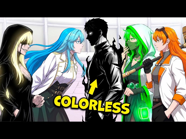 Rejected For Being Colorless, He Awakens A Power That EATS Other Colors! | Manhwa Recap