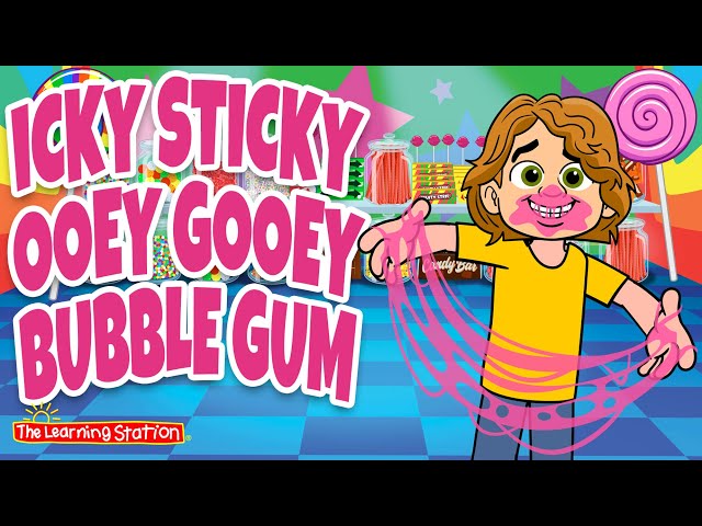 Brain Breaks for Kids 🍭 Icky Sticky Ooey Gooey Bubblegum 🍭 Kids Songs by The Learning Station