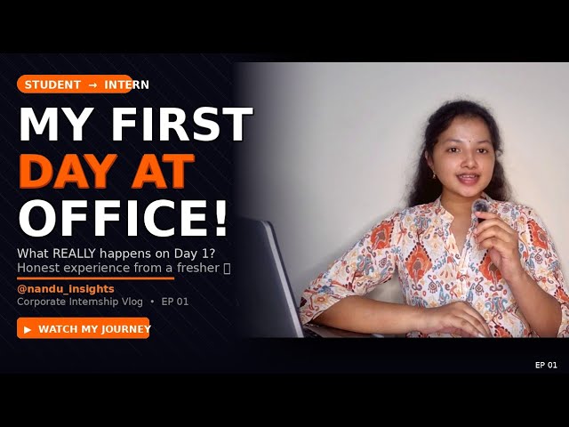 💻 MY CORPORATE INTERNSHIP JOURNEY: STAGE 1​